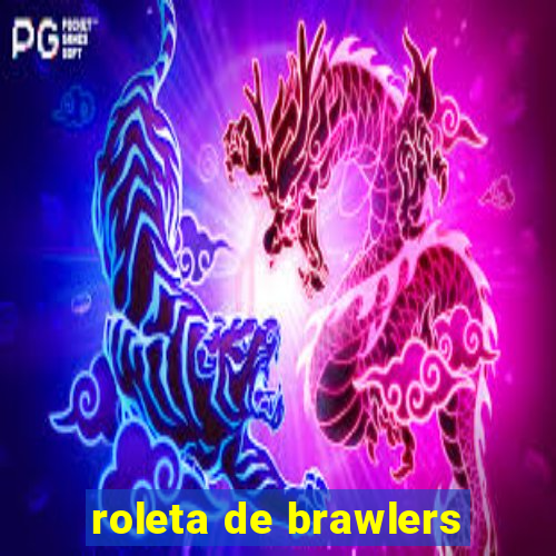 roleta de brawlers